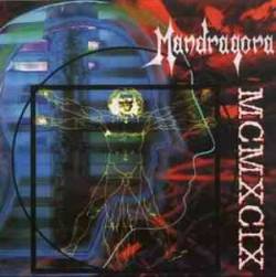 Mandragora (LTU) : MCMXCIX
